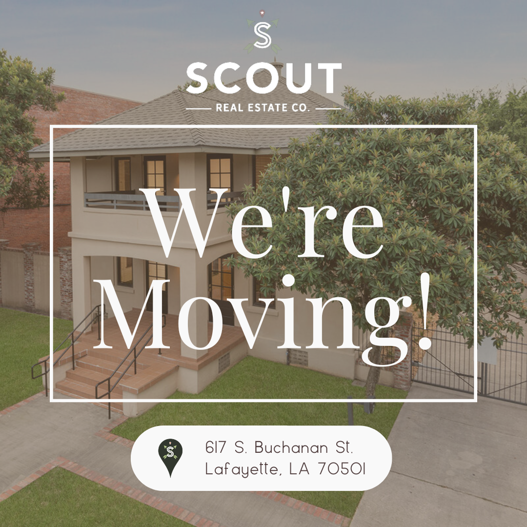 Scout Real Estate - New Location - 617 S Buchanan St. Lafayette, LA